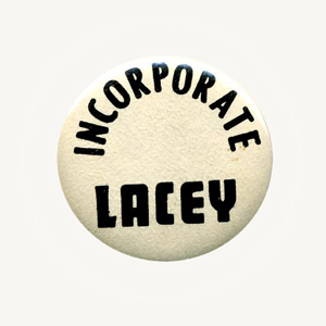 incorporate lacey political campaign pin